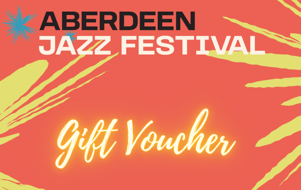 Aberdeen Jazz Festival 2026 - Gift Card